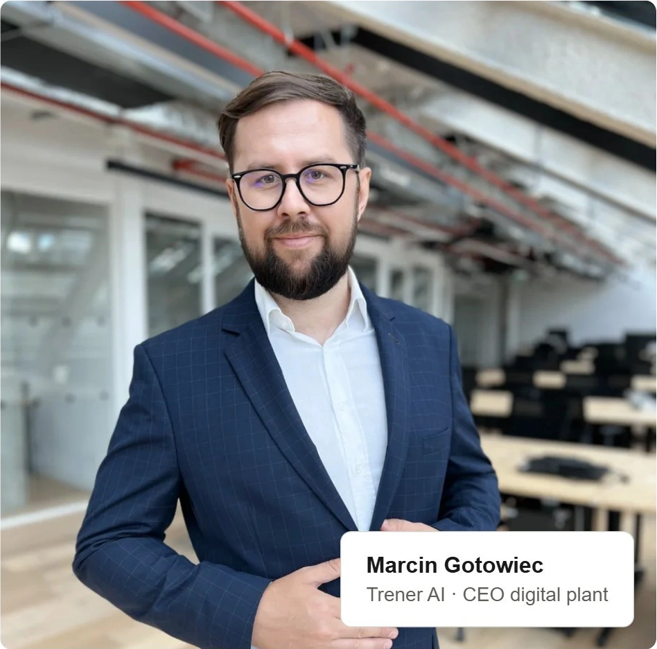 Marcin Gotowiec, trener AI i CEO digital plant